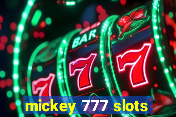 mickey 777 slots